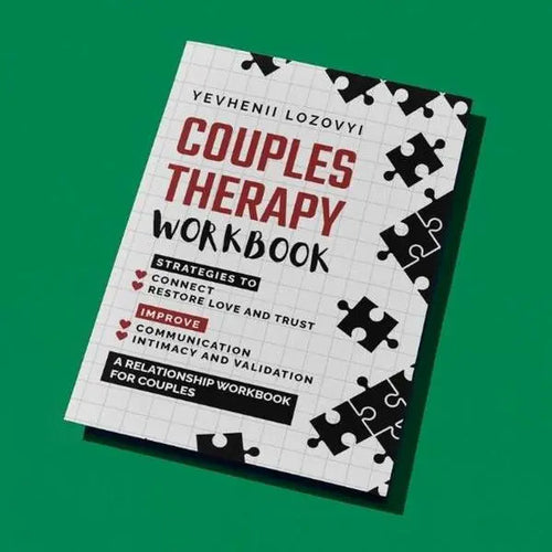 Couples Therapy Workbook A Relationship Workbook for Couples